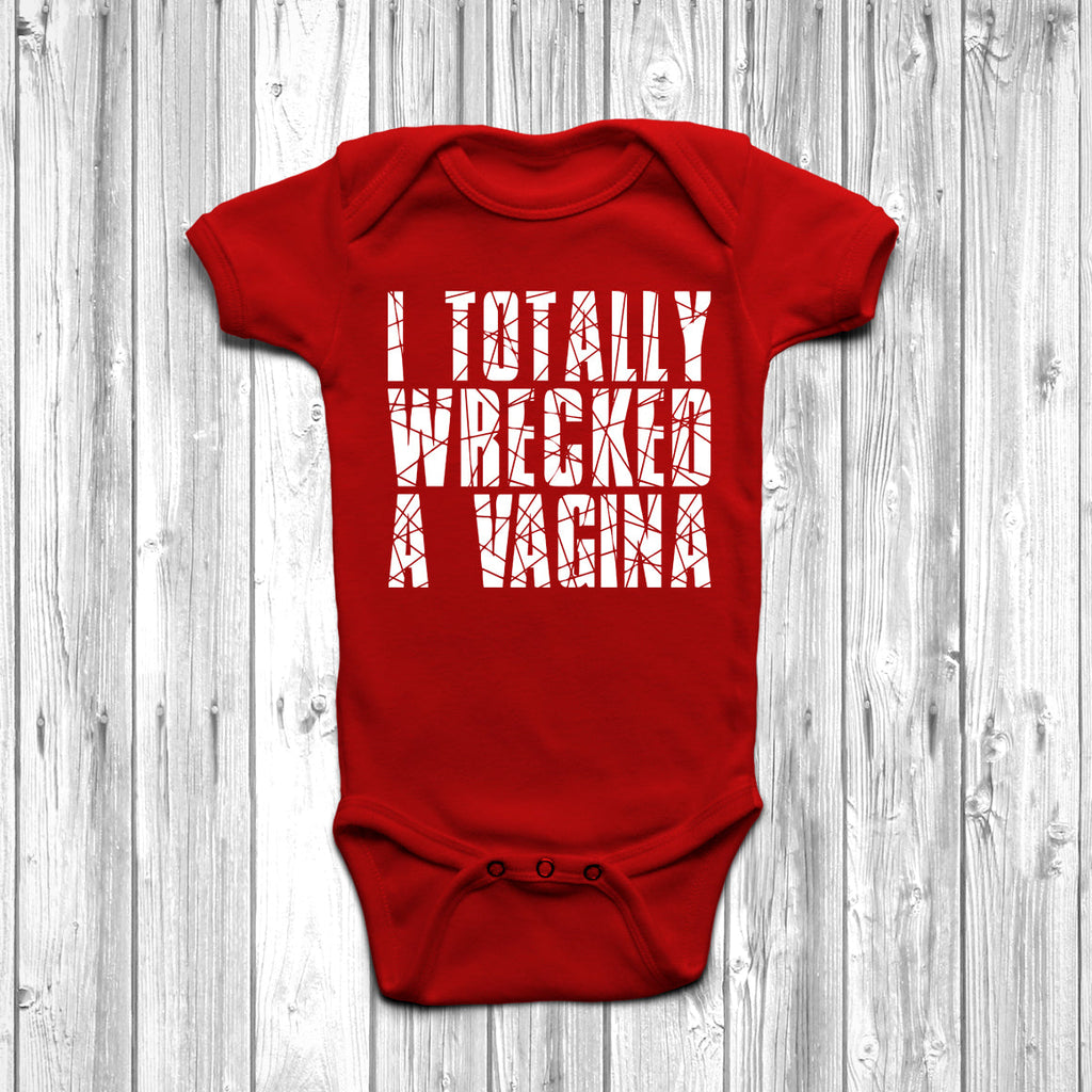 Get trendy with I Totally Wrecked A Vagina Baby Grow - Baby Grow available at DizzyKitten. Grab yours for £9.95 today!