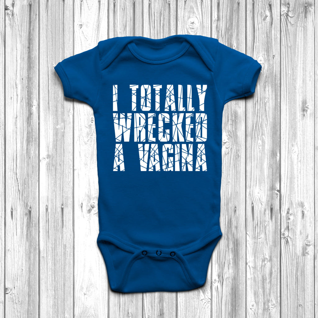 Get trendy with I Totally Wrecked A Vagina Baby Grow - Baby Grow available at DizzyKitten. Grab yours for £10.45 today!