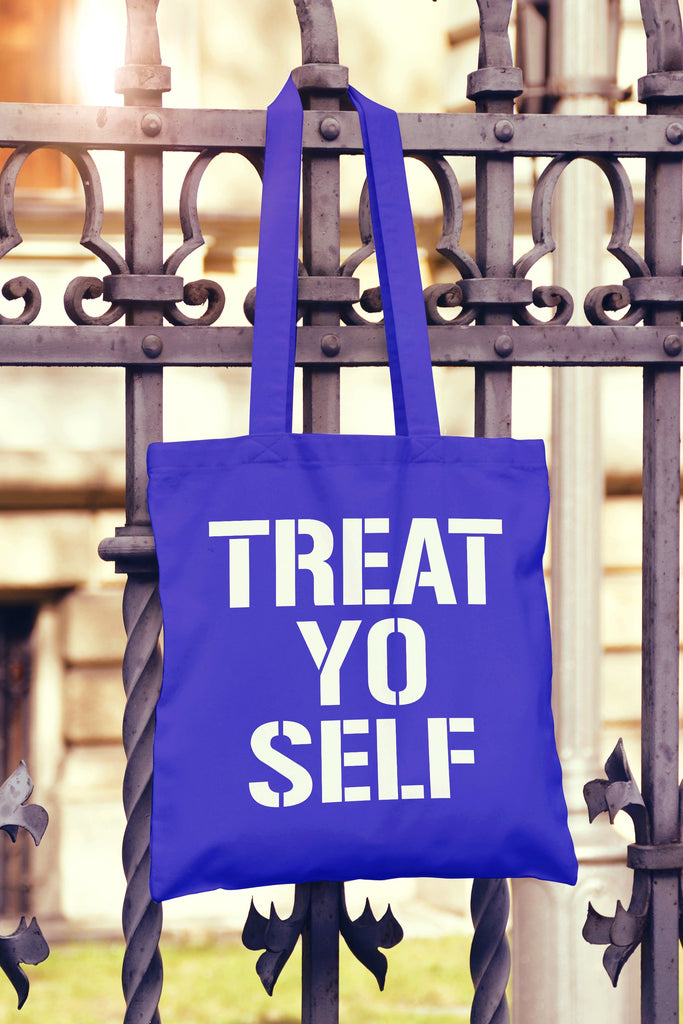 Get trendy with Treat Yo Self Tote Bag - Tote Bag available at DizzyKitten. Grab yours for £6.99 today!