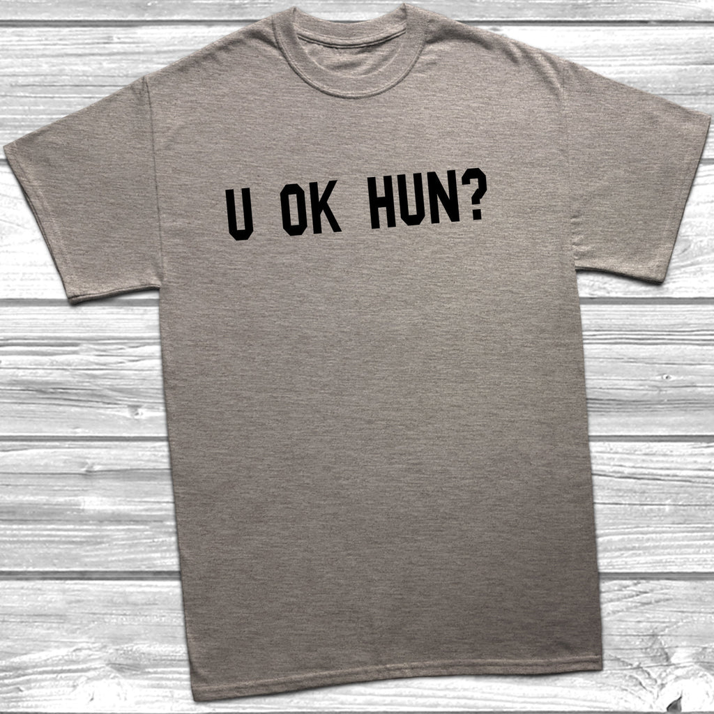 Get trendy with U Ok Hun? T-Shirt - T-Shirt available at DizzyKitten. Grab yours for £10.49 today!