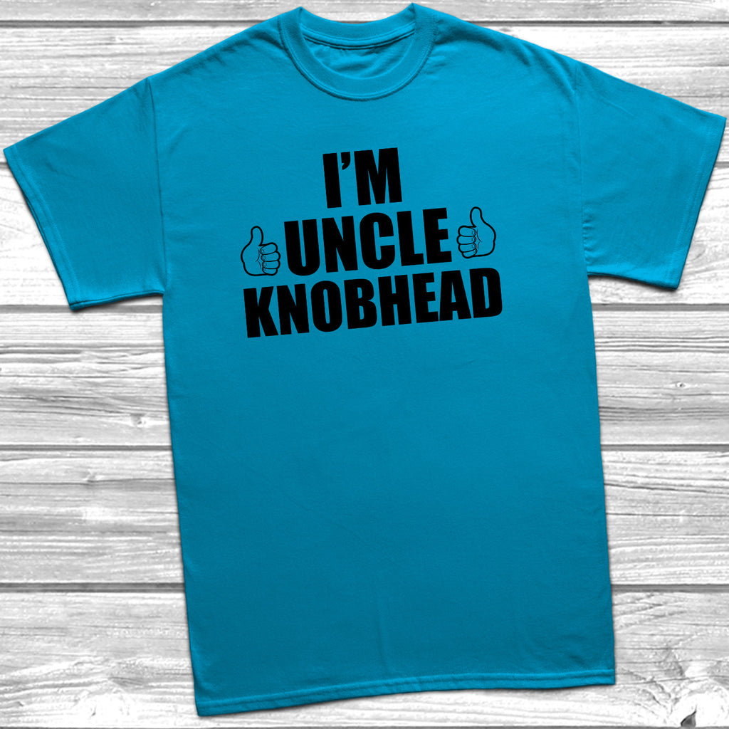 Get trendy with I'm Uncle Knobhead T-Shirt - T-Shirt available at DizzyKitten. Grab yours for £10.45 today!