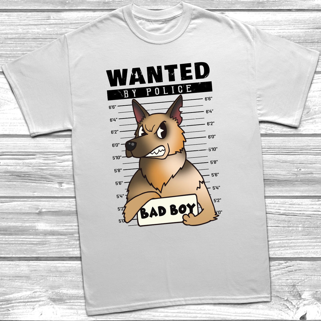 Get trendy with Wanted German Shepherd Bad Boy T-Shirt - T-Shirt available at DizzyKitten. Grab yours for £11.95 today!