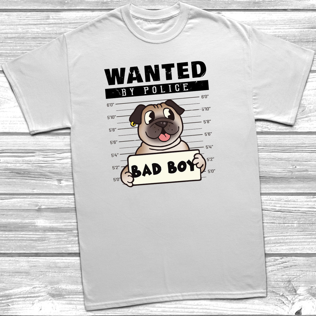 Get trendy with Wanted Pug Bad Boy T-Shirt - T-Shirt available at DizzyKitten. Grab yours for £11.95 today!