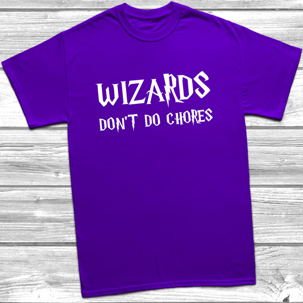 Get trendy with Wizards Don't Do Chores T-Shirt - T-Shirt available at DizzyKitten. Grab yours for £9.99 today!