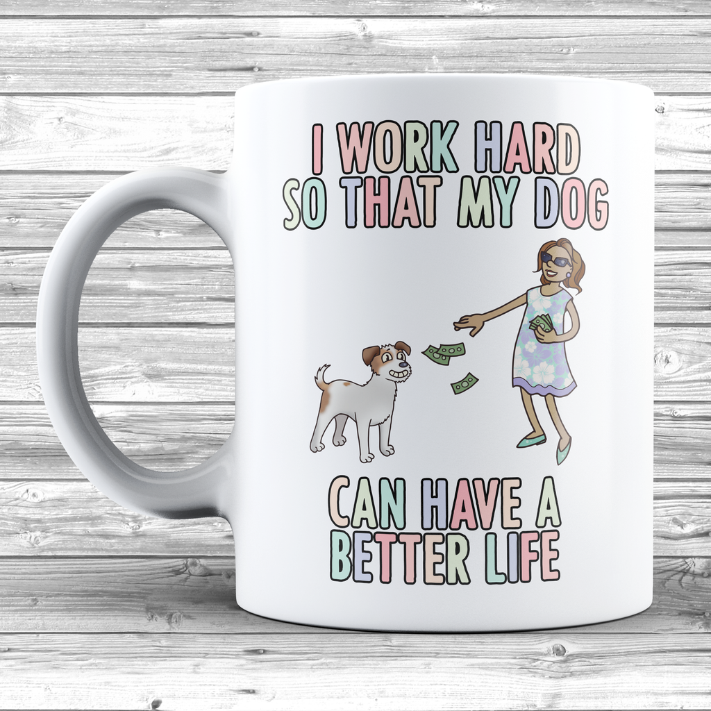 Get trendy with I Work Hard For My Jack Russell Mug - Mug available at DizzyKitten. Grab yours for £9.49 today!