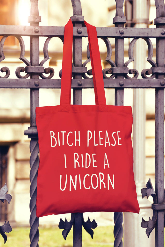 Get trendy with Bitch Please Ride A Unicorn Tote Bag - Tote Bag available at DizzyKitten. Grab yours for £7.49 today!