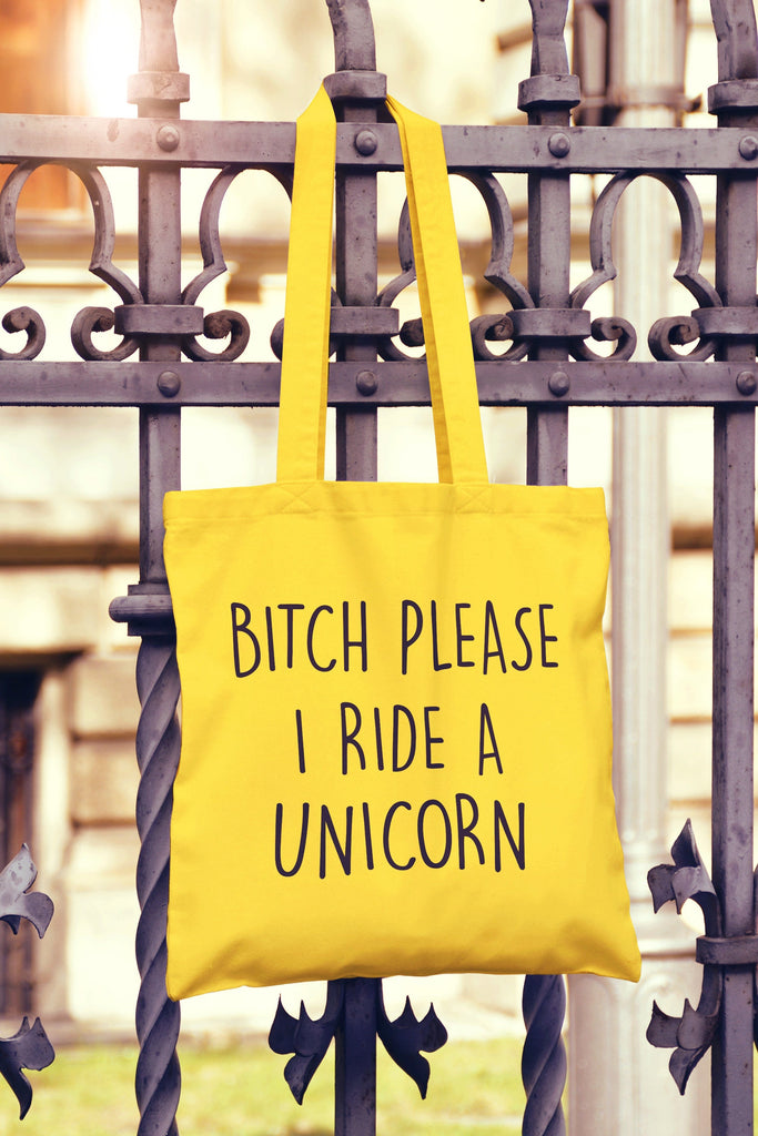 Get trendy with Bitch Please Ride A Unicorn Tote Bag - Tote Bag available at DizzyKitten. Grab yours for £7.49 today!